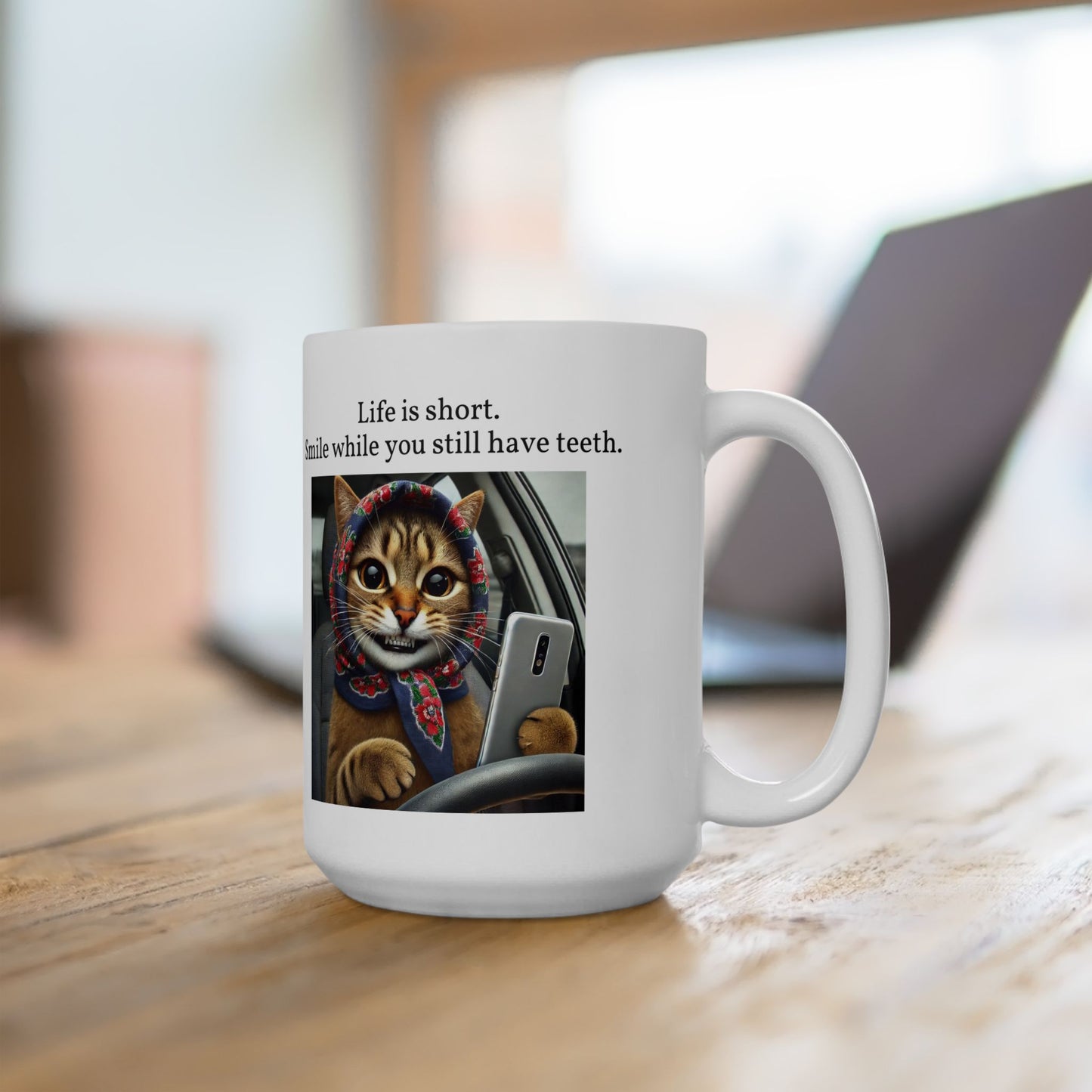 Babushka Cat Selfie, Smile, LIfe is Short, Ceramic Mug