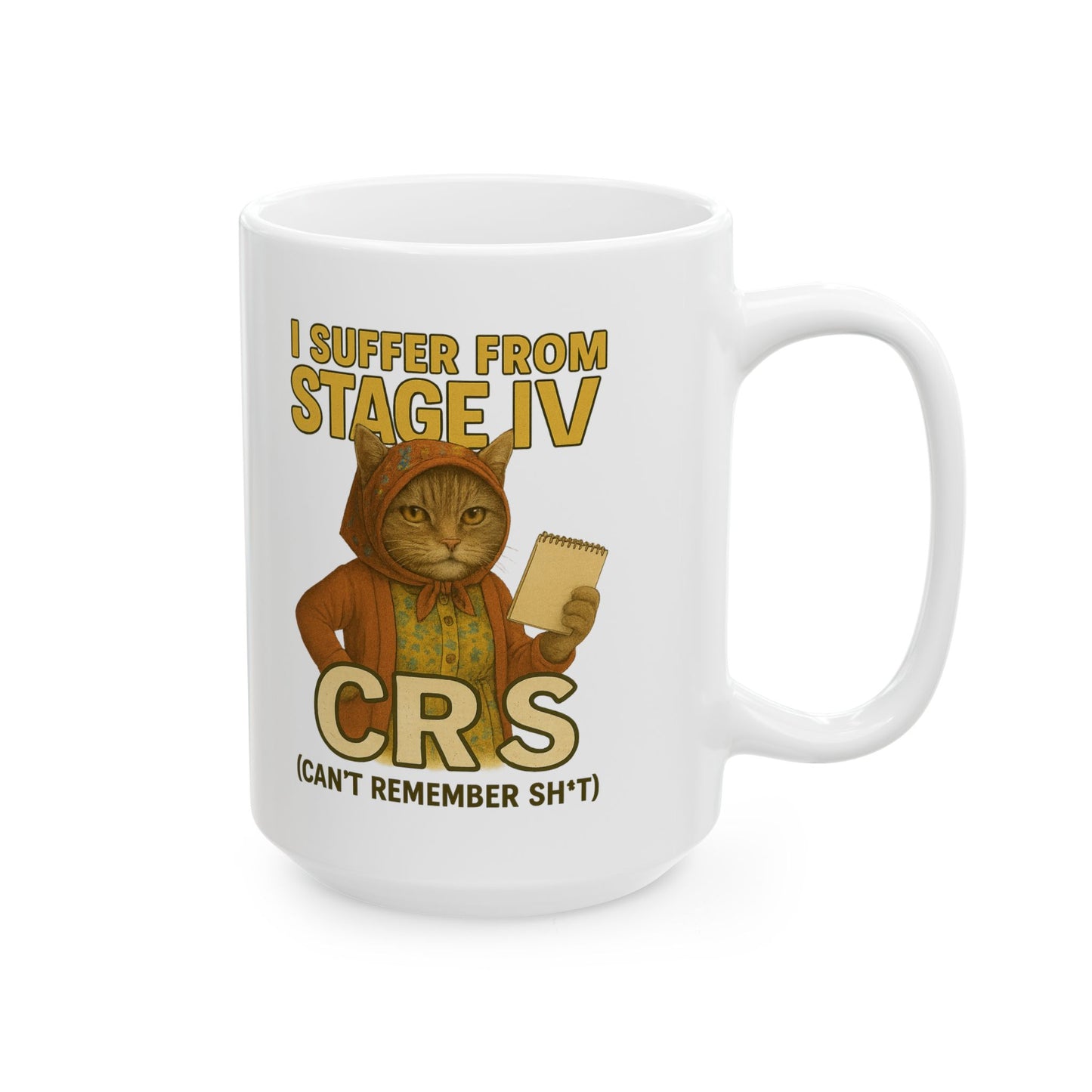 Babushka Cat Can't Remember Sh*t, Aging Humor Cat Mug.