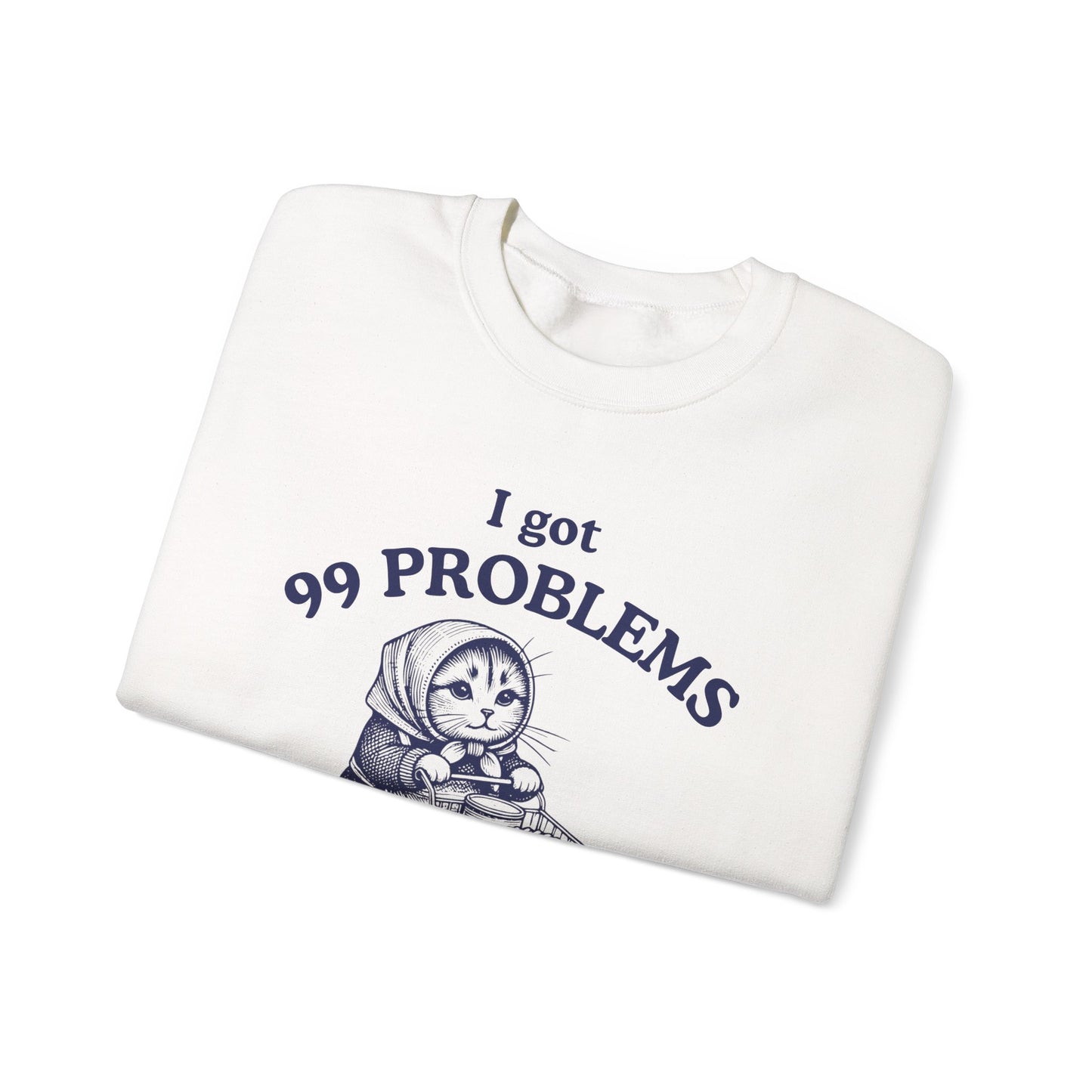 Babushka Cato-99 Problems Funny Kitschy Cat Crewneck Sweatshirt, For Cat Owners