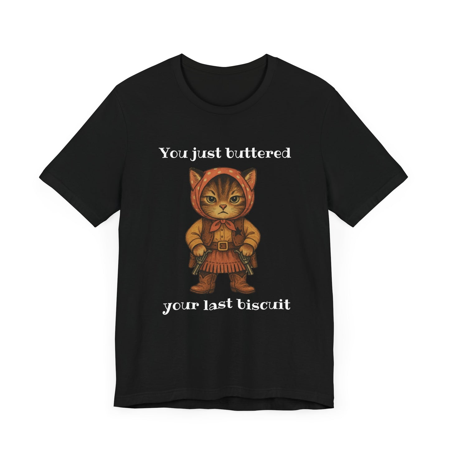 Babushka Cat Buttered Your Last Biscuit, Funny Cat Lover Unisex Graphic Tee