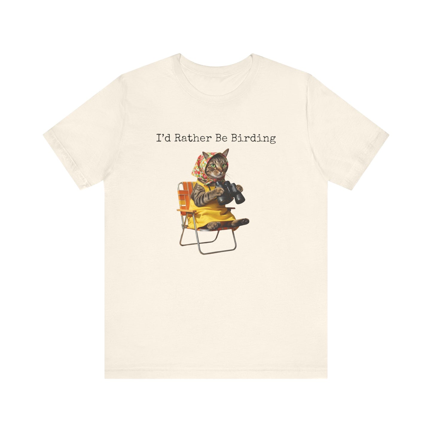 Babushka Cat, Bird Lover's Birding Tee | I'd Rather Be Birding Shirt, Cat T-Shirt, Nature Lover Gift, Cute Animal Tee, Wildlife Shirt, Casual Wear
