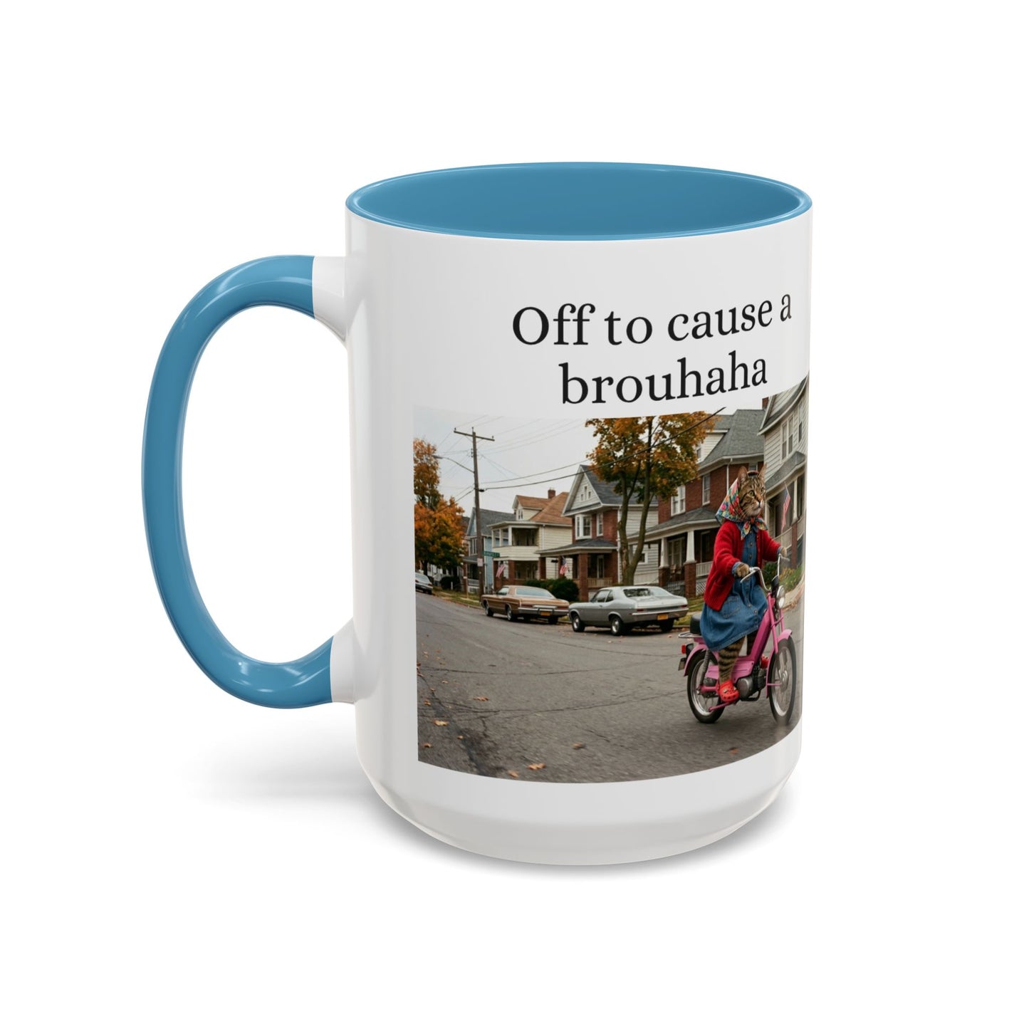 Off to Cause a Brouhaha Accent Coffee Mug (11, 15oz)