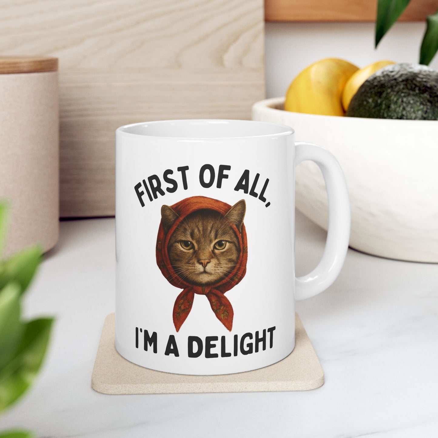 Ceramic Mug - Babushka Cat I'm a Delight Snarky Cat