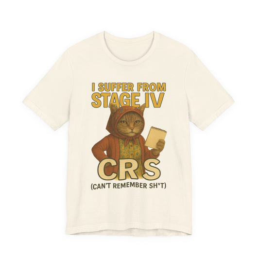Babushka Cat-CRS Aging Humor Unisex Tee