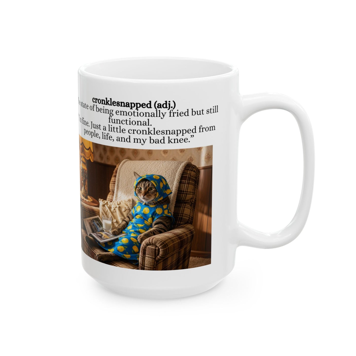 Babushka Cat  Cronklesnapped Definition (Made up Word) Humor Cat Mug