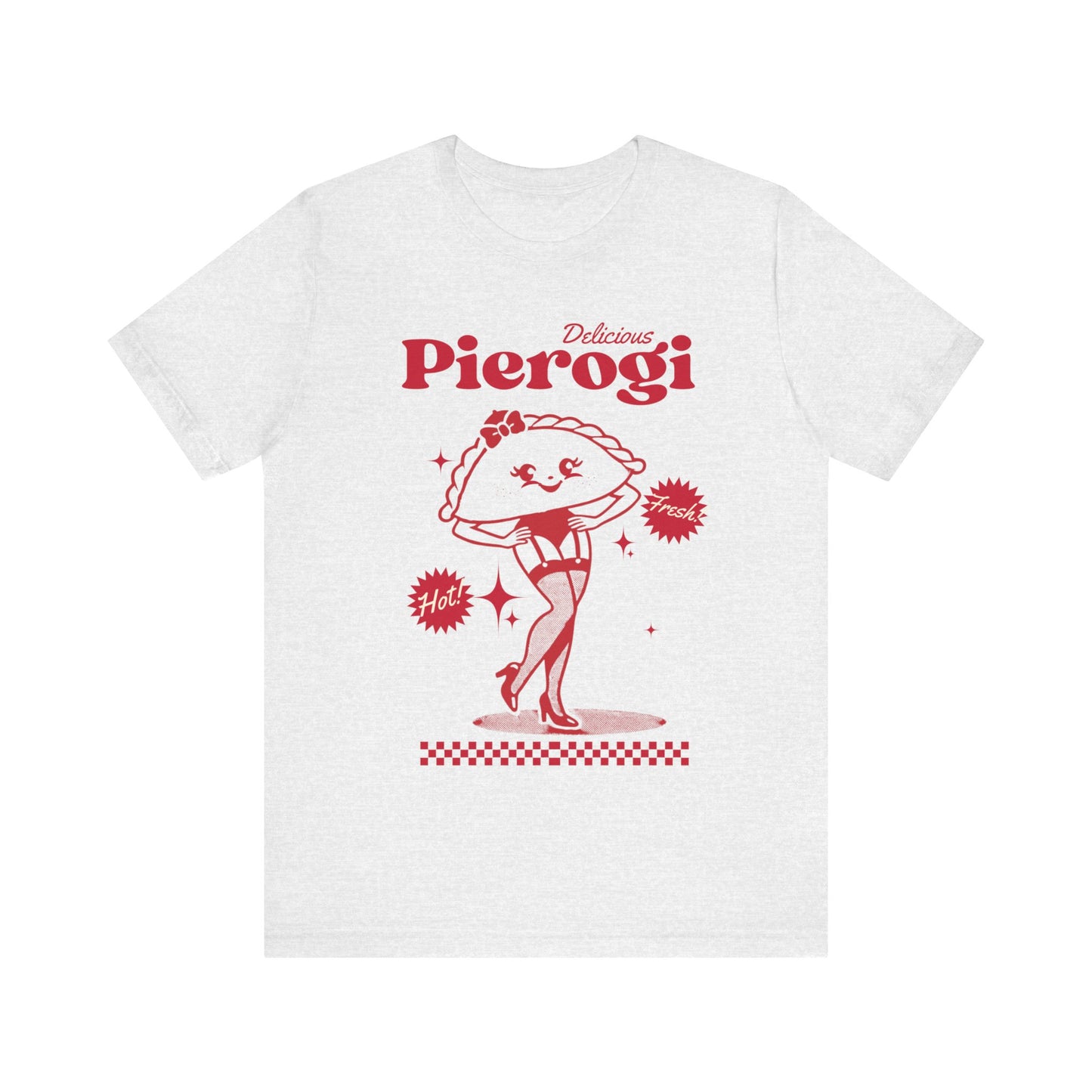 Pierogi, Kitschy Retro Unisex Jersey Short Sleeve Tee for Pierogi Makers, Pierogi Lovers