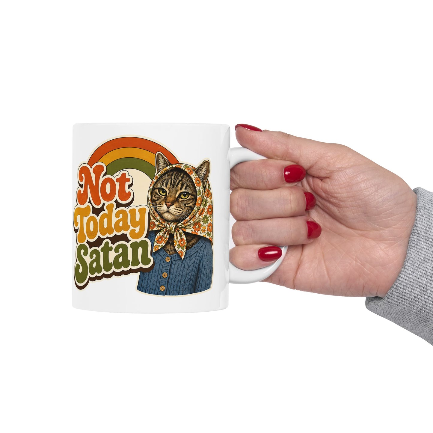 Babushka Cat Not Today Satan Mug 11 oz or 15 oz