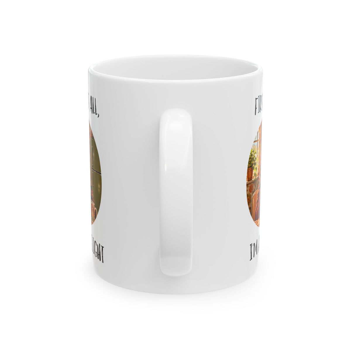 First of All, I'm a Delight Snarky Cat Ceramic Mug - Babushka Cat Mug