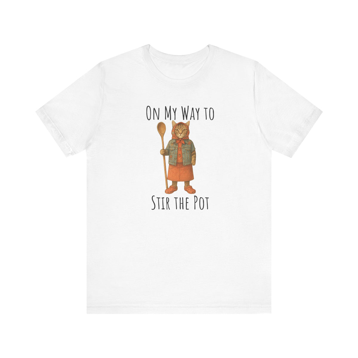 Here to Stir the Pot Unisex Jersey Short Sleeve Tee
