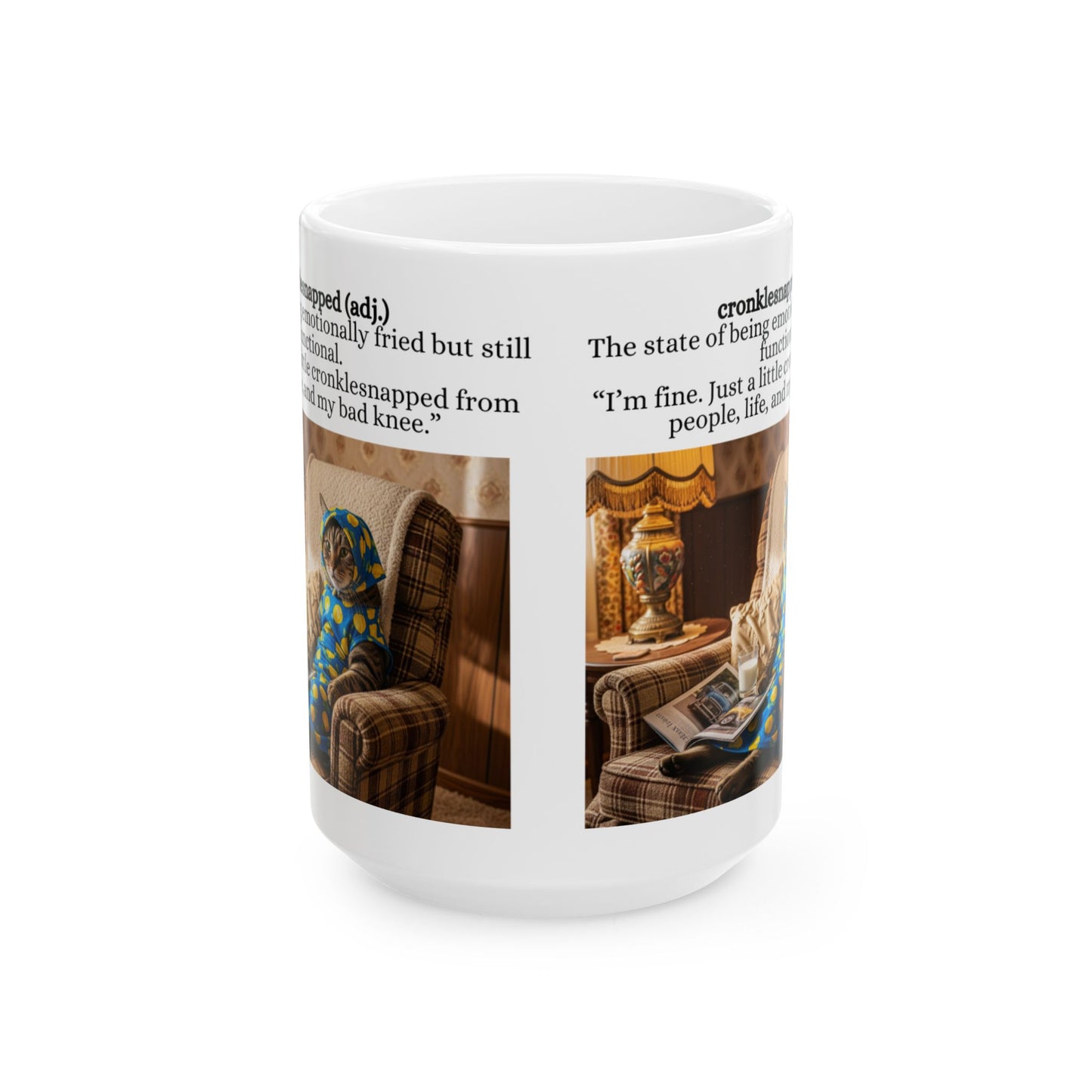 Babushka Cat  Cronklesnapped Definition (Made up Word) Humor Cat Mug