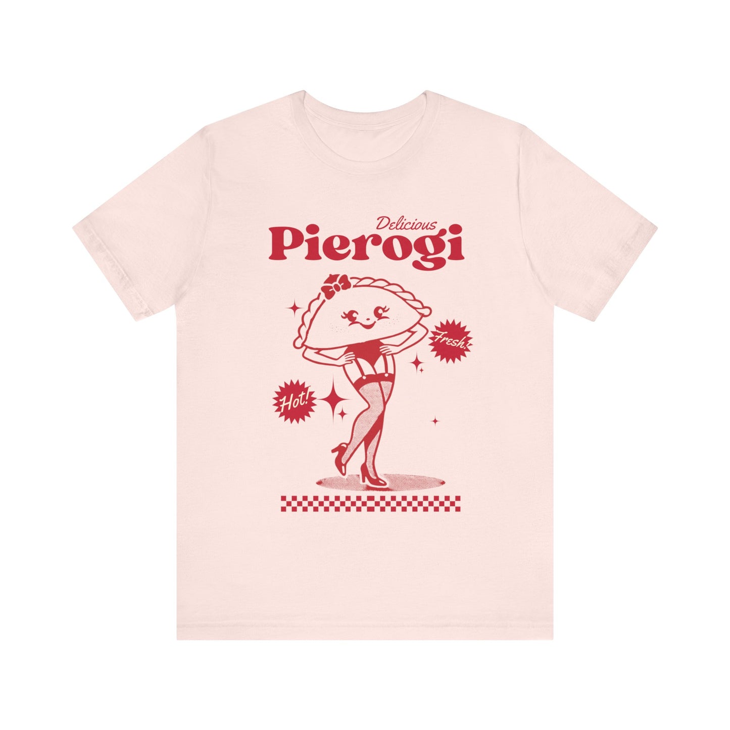 Pierogi, Kitschy Retro Unisex Jersey Short Sleeve Tee for Pierogi Makers, Pierogi Lovers