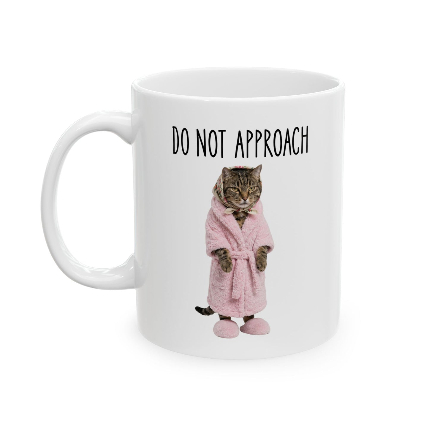 Babushka Cat Do Not Approach Tabby Cat Humor Ceramic Mug