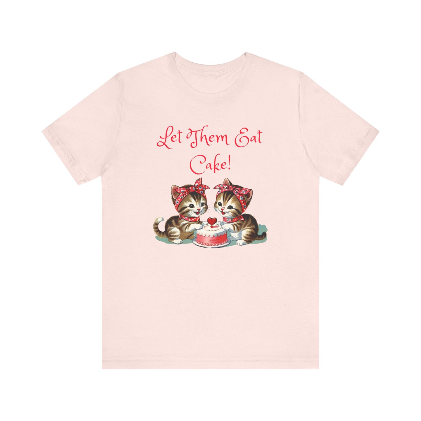 Babushka Kittens-Let Them Eat Cake T-Shirt