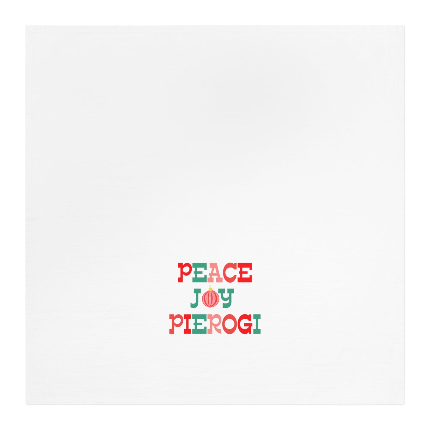 Pierogi Christmas, Peace, Joy, Pierogi Tea Towel