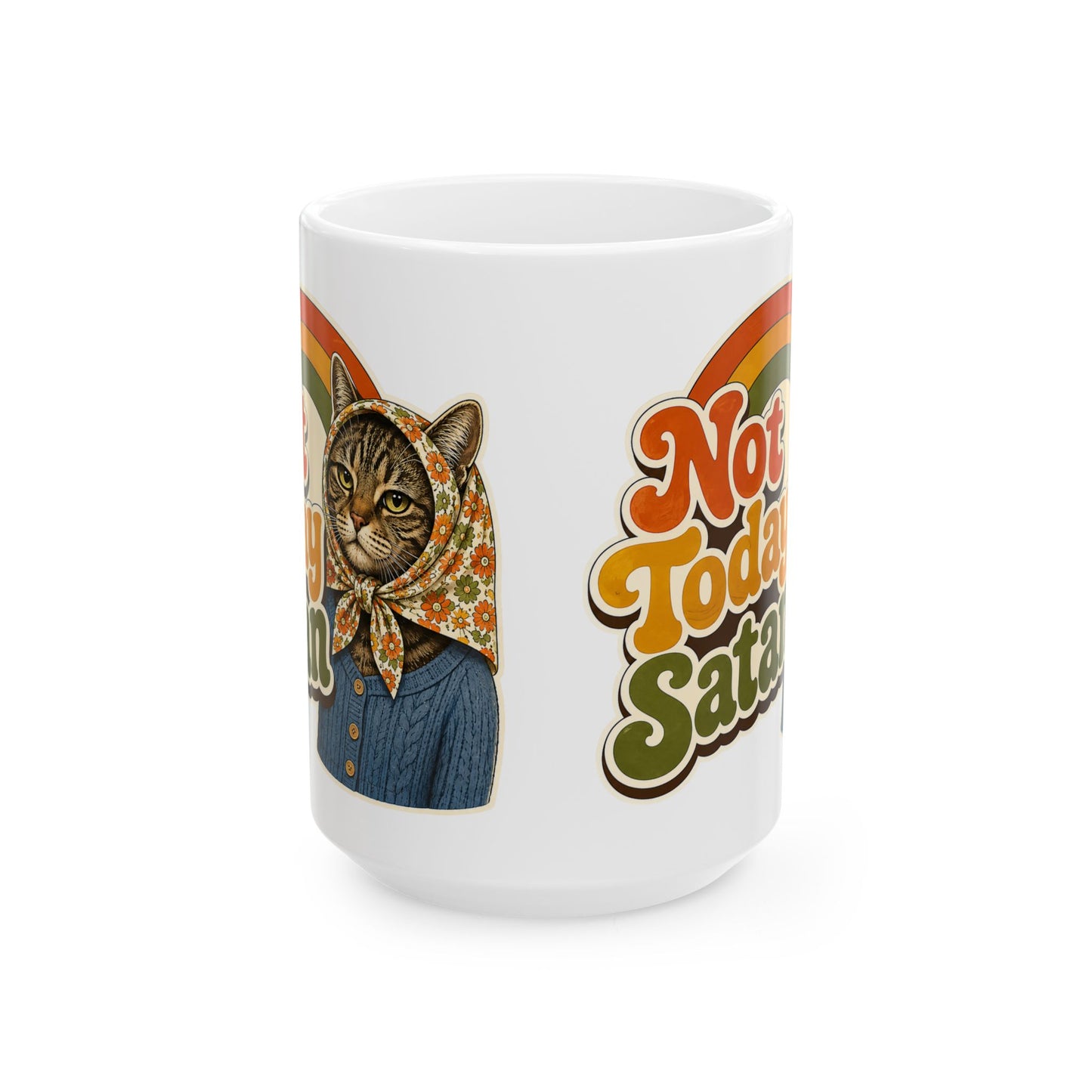 Babushka Cat Not Today Satan Mug 11 oz or 15 oz