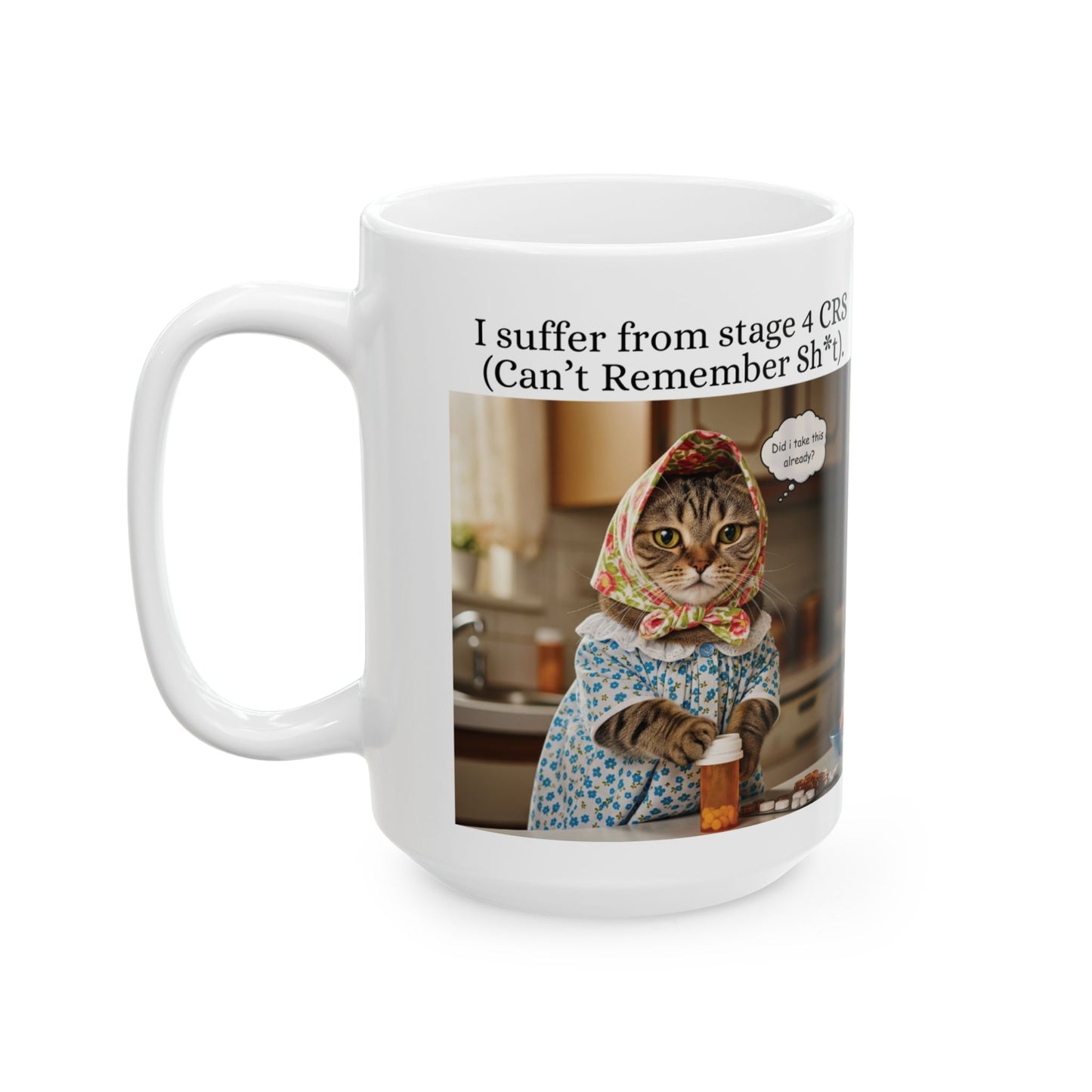 Funny Babushka Cat Ceramic Mug-Can't Remember Sh*t