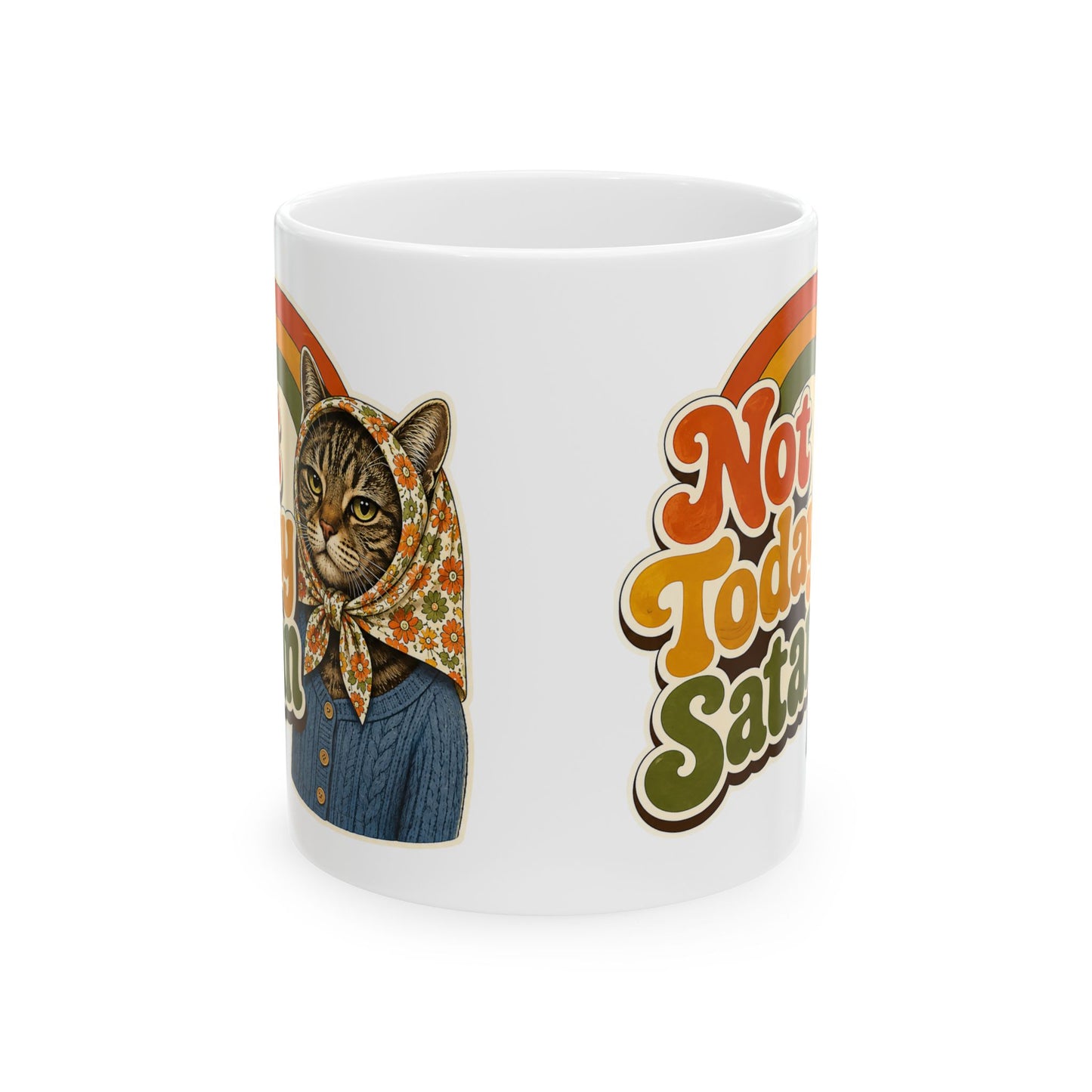 Babushka Cat Not Today Satan Mug 11 oz or 15 oz