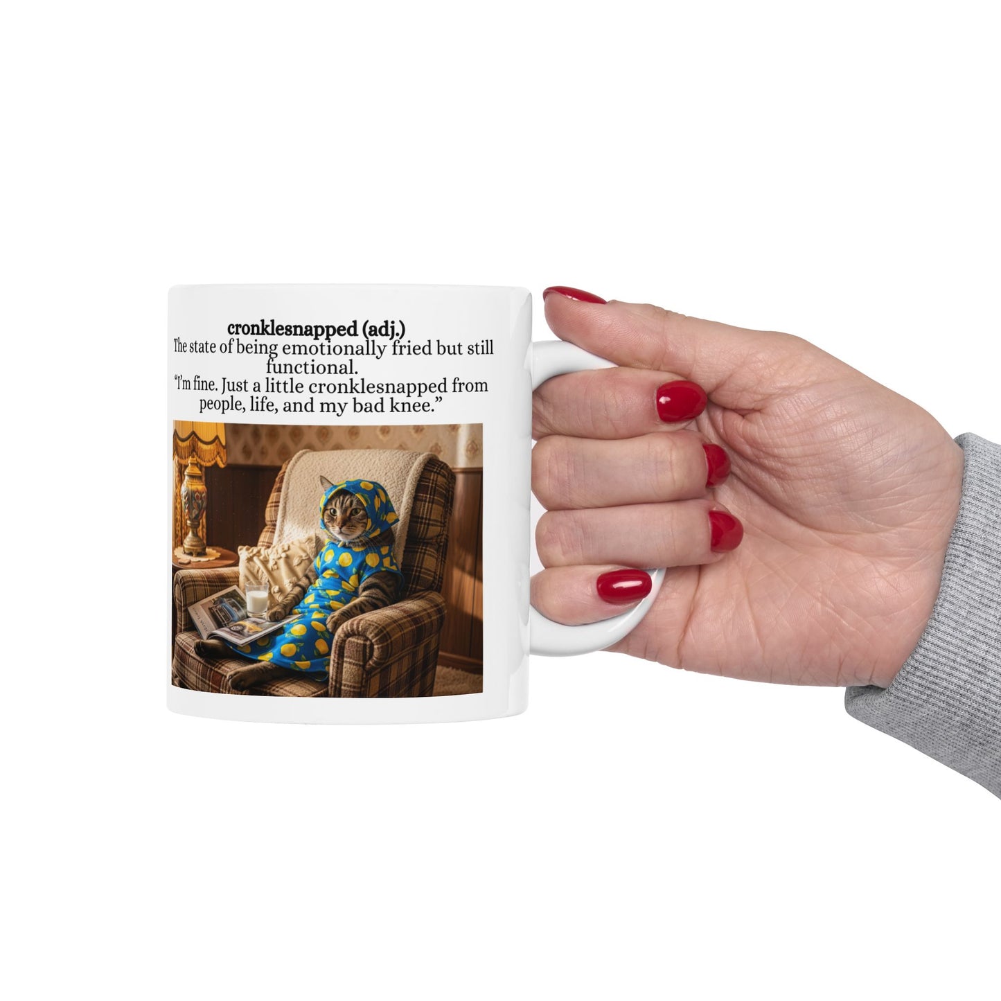 Babushka Cat  Cronklesnapped Definition (Made up Word) Humor Cat Mug