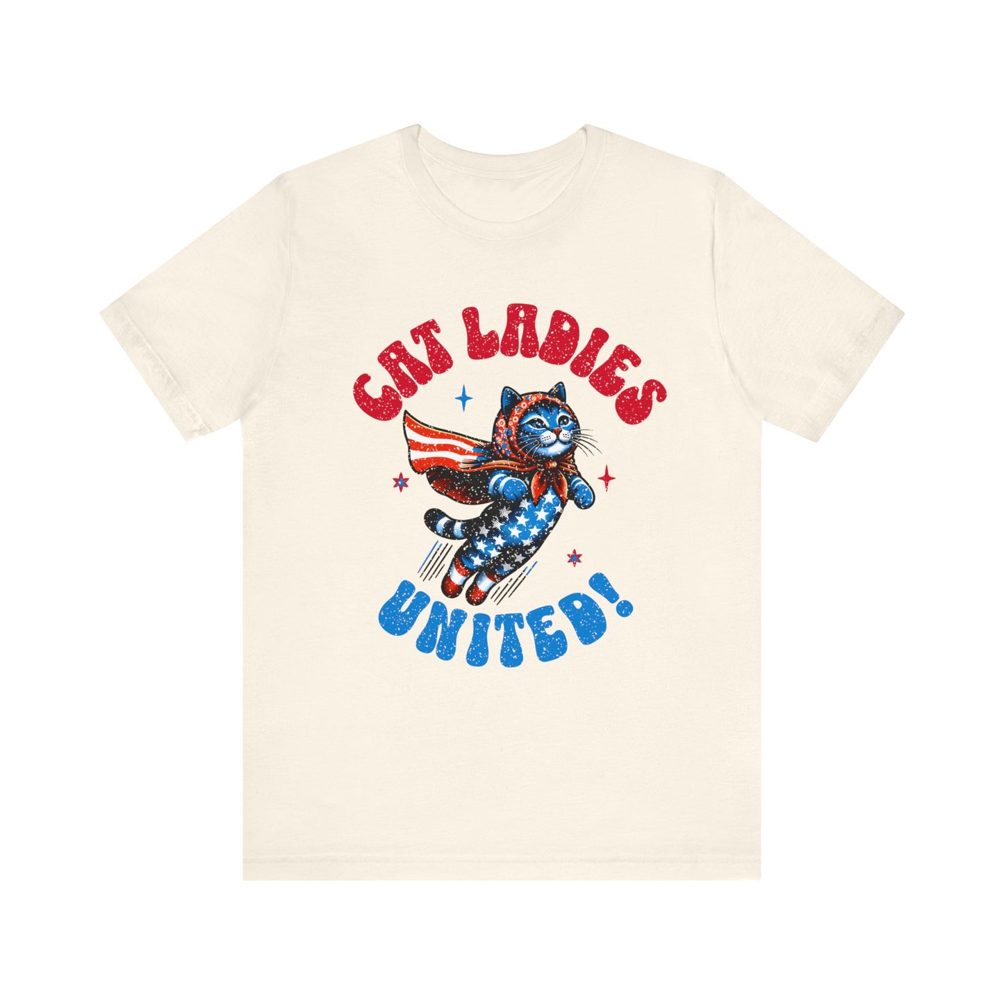 Cat Ladies United,  Unisex Jersey Short Sleeve Tee for Cat Loving Ladies, Childless or Otherwise!