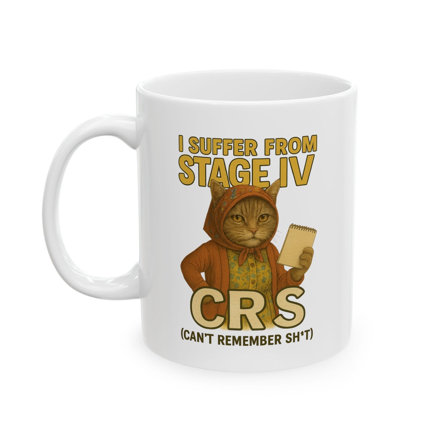 Babushka Cat Can't Remember Sh*t, Aging Humor Cat Mug.