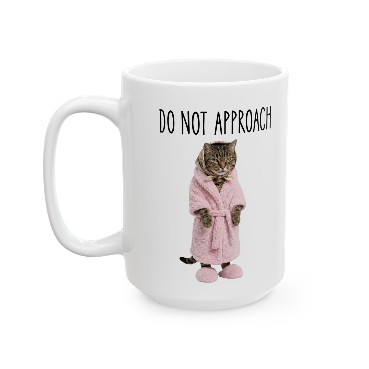 Babushka Cat Do Not Approach Tabby Cat Humor Ceramic Mug